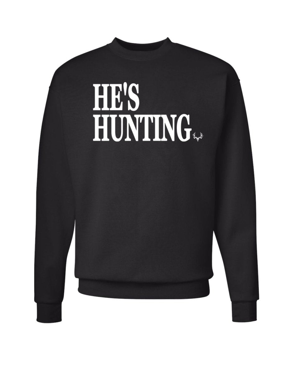 He's Hunting Crew Sweater - Muley Freak